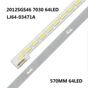 570mm LED 백라이트 스트립, 46인치, 64개의 LED, L46V7300A-3D, L46E5000-3D, LED46X5000D, SLED 2012SGS46, 7030L, 64 REV1.0, LTA460HW04 모델에 사용.