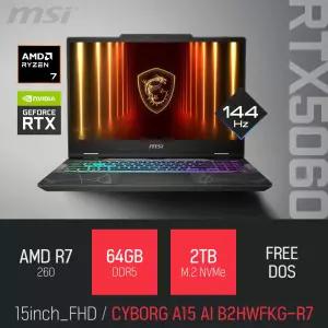 ⓒ MSI 사이보그 A15 AI B2HWFKG-R7 64GB 2TB / 15인치 캐드 영상편집 포토샵 고성능 게이밍 노트북