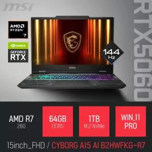ⓒ MSI 사이보그 A15 AI B2HWFKG-R7 64GB 1TB WIN11 / 15인치 캐드 편집 포토샵 고성능 게이밍 노트북