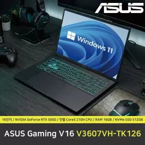 ASUS Gaming V16 V3607VH-TK126 노트북 / 윈도우11 설치 / RAM 16GB / NVMe SSD 512GB