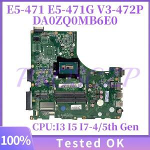 DA0ZQ0MB6E0 I3 I5 I7-4/5TH CPU UMA 버전이 장착된 AC ER Aspire E5-471G V3-472P 노트북