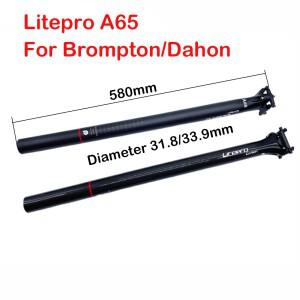 Litepro 탄소 섬유 변형 밸런스 시트 튜브 브롬톤 다혼 버디 접이식 자전거용 MTB 시트포스트 A65 31.8mm 3