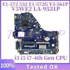 V5WE2 LA-9531P Aspire E1-572 532 V5-561P Travelmate P455-M 마더보드 I7 I5 NBMFP1100A