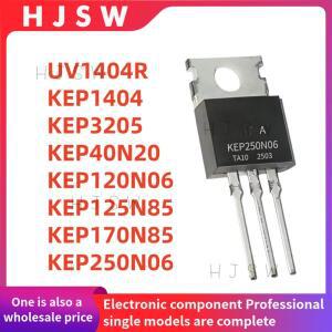 10개/100% 새 제품 UV1404R KEP1404 KEP3205 KEP40N20 KEP120N06 KEP125N85 TO-220 최고 보유
