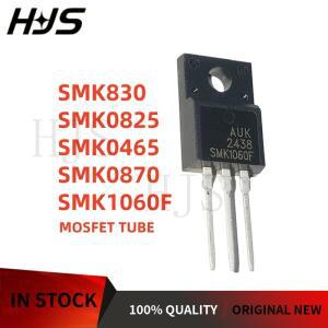 10개 새 제품 SMK830 SMK0825 SMK0465 SMK1060F TO-220F MOSFET 튜브