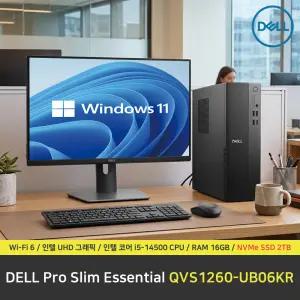 DELL Pro Slim QVS1260-UB06KR 컴퓨터 / 윈도우11 Pro 설치 / RAM 16GB / NVMe SSD 2TB