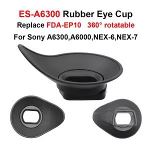 ES-A6300 고무 360  회전식 아이 컵은 Sony A6300 A6000 NEX-6 NEX-7 카메라 액세서리용 FDA-EP10을 대체