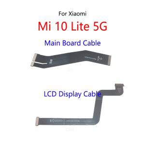 LCD 디스플레이 연결 마더보드 케이블 메인 보드 Xiaomi Mi 10 Lite 5G용 플렉스 케이블