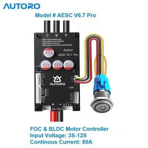 Autoro V6.7 PRO BLDC FOC 모터 컨트롤러 12S 80A 스파크리스 VESC 6 속도 컨트롤러 DIY 전기 스케이트보드 스쿠터 Ebike용