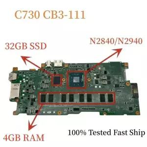 DA0ZHQMB6E0 Acer Chromebook 11 C730 CB3-111 마더보드 NBGC111004 NBMRC1100B N2840 N2940 CPU  4GB RAM