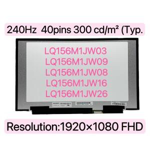 240Hz 노트북 LCD 화면 LQ156M1JW03 msi호환 GS65 시리즈 1920x1080 40 핀 교체 매트릭스