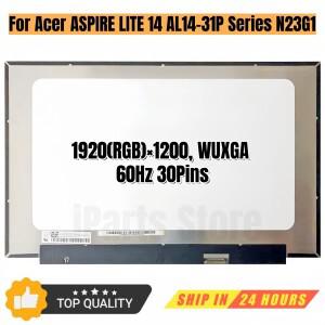 Acer ASPIRE LITE 14 AL14-31P Sereis N23G1 14.0 인치 IPS 노트북 LCD 스크린 패널 1920x1200 용 iParts