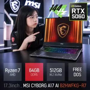 ⓒ MSI 사이보그 A17 AI B2HWFKG-R7 64GB 512GB / 17인치 캐드 영상편집 포토샵 고성능 게이밍 노트북