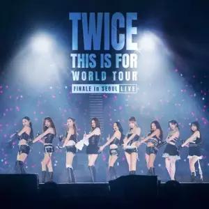 TWICE 트와이스  -  THIS IS FOR  WORLD TOUR FINALE IN SEOUL - LIVE  SPECIAL LP VER