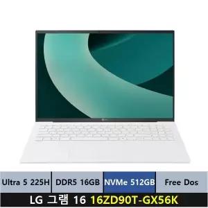 LG 그램 16 16ZD90T-GX56K 울트라5 225H RAM 16GB SSD 512GB FreeDos 선물+포토상품평 ps