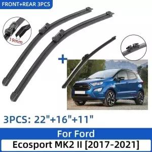 Ford Ecosport MK2 II 2017-2021 22 + 16 11 전면 후면 와이퍼 블레이드 앞 유리 윈드 스크린 윈도우 커터