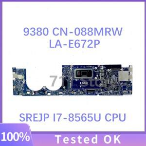 LA-E672P 델 XPS 13 9380 노트북 마더보드용 SRF9W I7-8665U CPU 05F77F 8GB 100% 완전 작동