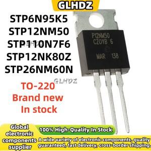 10PCS TO-220 STP6N95K5 STP12NM50 STP110N7F6 STP12NK80Z STP26NM60N