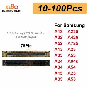 10-100개 78핀 LCD 디스플레이 FPC 커넥터 삼성 A12 A32 A52 A23 A33 A53 A24 A34 A54 A15 A25 A35 A55용 보드 내장형 마더보드