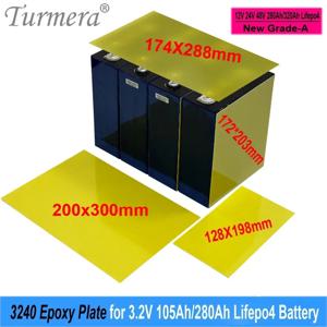 Turmera 12V 48V 3240 에폭시 플레이트 203*172mm 174*288mm 200*300mm 0.5mm 두께 3.2V 280Ah 320Ah 105Ah Lifepo4 배터리 DIY 사용