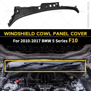2010-2017 F10 BMW 528i 528iX 535d 535dX 535i 535iX 550i 550iX 앞 유리 카울 패널 커버 LHD 51717203124 / RHD 51717203125