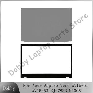 Acer Aspire Vero AV15-51 AV15-53 ZJ-78SB N20C5 노트북 LCD 뒷면 커버/전면 베젤/상단 커버/프레임 후면 뚜껑 60.AYCN2.004