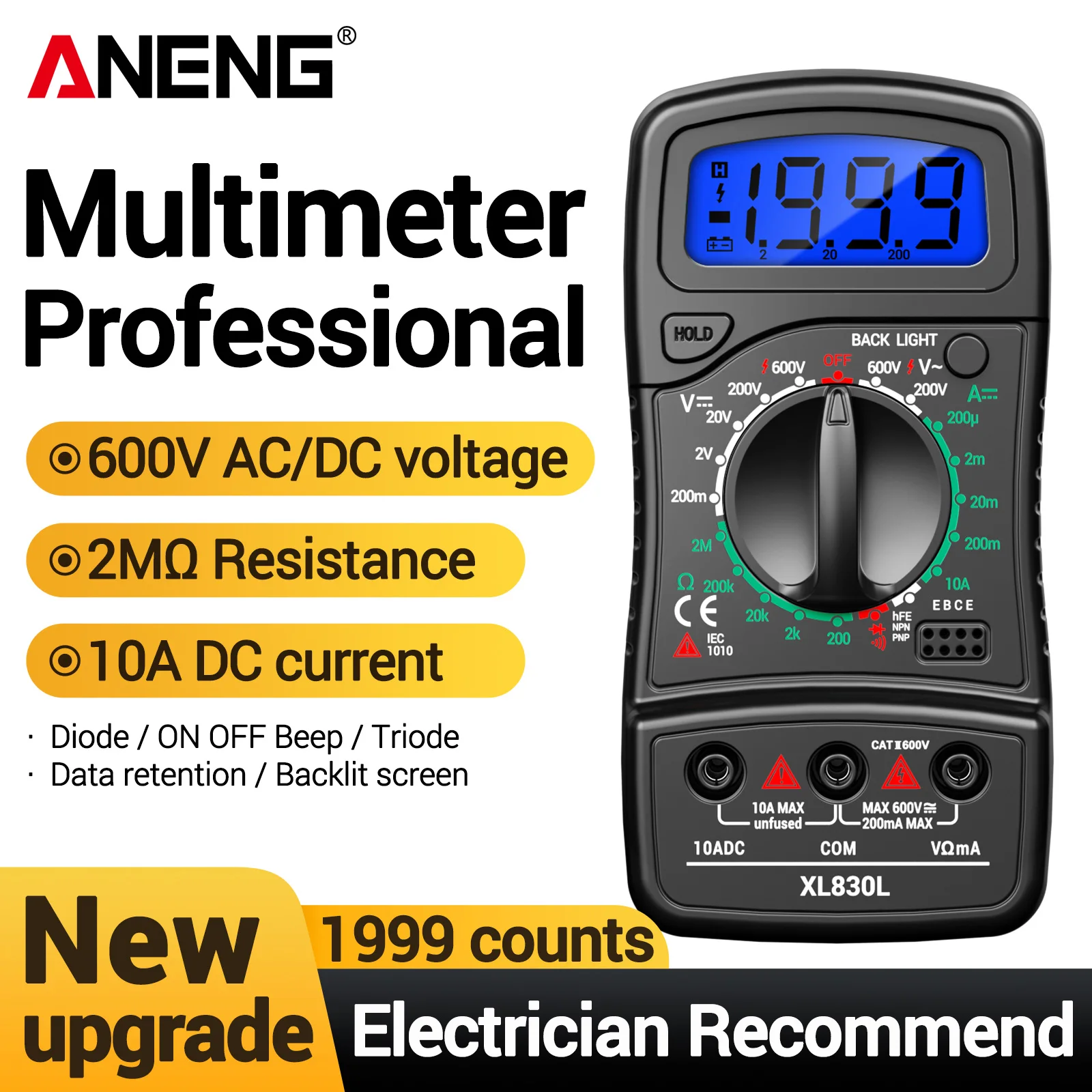 ANENG XL830L LCD 백라이트 멀티미터 1999 카운트 600V AC/DC 전압 DC 10A 전류 저항 다이오드 HFE 감지기 데이터 홀드 기능 포함