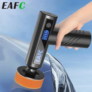 EAFC 무선 자동차 폴리 셔 핸드 헬드 폴리 셔 4500mAh 자동차 연마 왁싱 기계 자동차 바디 Cleanig 왁싱 수리를위한 전동 공구