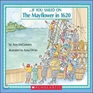 If You Sailed on the Mayflower in 1620