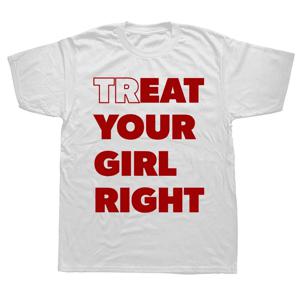 Eat Treat Your Girl Right Fun 레터링 프린트 티셔츠 스트리트 패션 캐주얼 루즈 여성 티셔츠 하라주쿠 스타일 그래픽 티셔츠