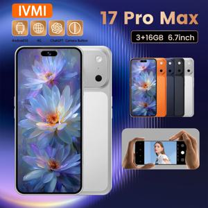 IVMI 2026 뉴 17프로 맥스 글로벌 버전 스마트폰 4G 듀얼심 듀얼 6.7인치 3500mAh 배터리 3GB 램 16GB 롬 휴대폰