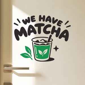 we have matcha 말차 일러스트 카페 인테리어 스티커
