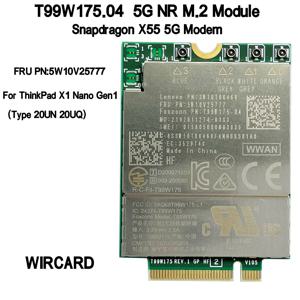 WIRCARD T99W175 T99W175.04 ThinkPad X1 Nano Gen1 노트북용 5G NR M.2 5G 카드 FRU 5W10V25777 X55 5G 모뎀