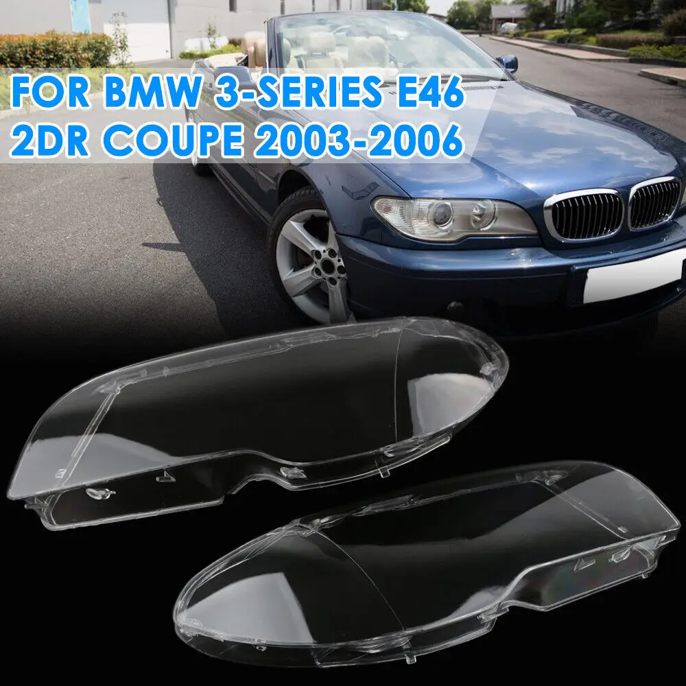 자동차 전면 헤드라이트 렌즈 커버, BMW 3 시리즈 E46 2 문짝 LCI 325 330 쿠페 2003 2004 2005 2006 클리어 헤드램프 커버 쉘