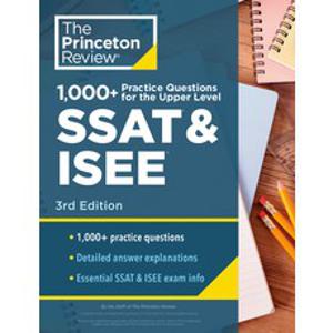 (영문도서) 1000+ Practice Questions for the Upper Level SSAT & Isee 3rd Edition: Extra Preparation for ... Paperback, Princeton Review, English, 9780593517376