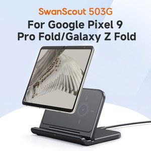 SwanScout 접이식 충전 스탠드 Google Pixel 9 Pro Fold용 휴대용 무선 충전기 Galaxy Z Fold 6 5 4 3 503G