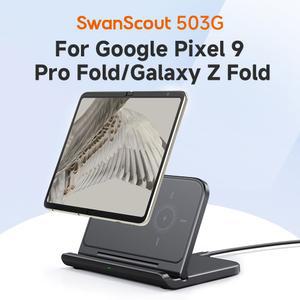 SwanScout 접이식 충전 스탠드 Google Pixel 9 Pro Fold용 휴대용 무선 충전기 Galaxy Z Fold 6 5 4 3 503G