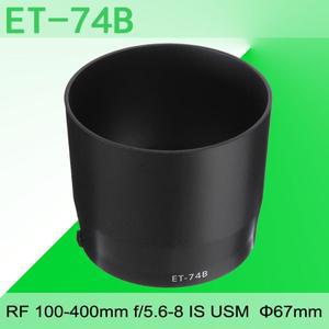 완벽호환 렌즈 후드 ET74B 선 쉐이드 케이스, 캐논 RF 100-400mm f/5.6-8 IS USM 67mm 필터 DSLR 카메라 액