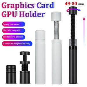 그래픽 카드 GPU 거치대 조정 가능한 텔레스코픽 회전 나사 알루미늄 합금 지지대 수직 GPU 브래킷 GPU 비