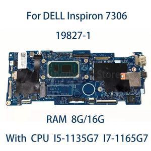 CPU I5-1135G7 RAM 8G/16G 마더보드가 장착된 Dell Inspiron 7306용 노트북 0GT06K 05X8YX AKEMY 19827-1