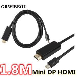 Mini Displayport Male To HDMI Male 1.8m 케이블 어댑터 비디오 오디오 변환기 Mini DP To HDMI 1080P HDT