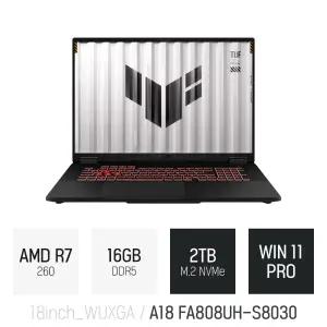 ⓒ ASUS TUF A18 FA808UH-S8030 16GB 2TB WIN11 / 게임 포토샵 캐드 코딩 AI 업무 18인치 고성능 노트북