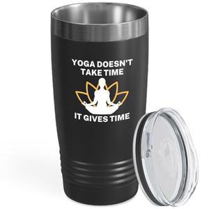 플레어 랜드 요가 텀블러 20온스 블랙 - 요가는 시간이 걸리지 않습니다 강사 젠 영성 치유 필라테스 애호가