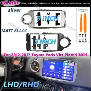 2012-2017 토요타 야리스 비츠 플라츠 9인치 좌우핸들용 2 Din 카 안드로이드 프레임 키트 패널 페시아 케