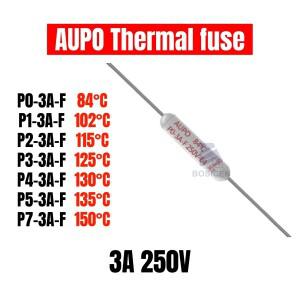 100개 AUPO 3A 250V 제트 RF P0/P2/P3/P4/P5/P7-3A 84/102/115/125/130/135/150 ℃ 인덕션 쿠커 세라믹 저