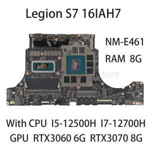 레노버 Legion S7 16IAH7 NM-E461용 노트북 메인보드 (CPU I5 12500H I7 8G RAM GPU RTX3060 6G 5B21H80250