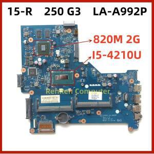 HP Pillion15-R 250 G3 노트북 마더보드 760970-501 용 LA-A992P I5-4210U CPU GT820M 2GB GPU 100% 테스터