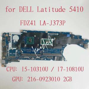 Dell Latitude 5410 노트북 마더보드용 FDZ41 LA-J373P 메인보드 CPU: I5-10310U GPU:AMD 2GB DDR4 CN-0F3R