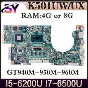 K501UX 노트북 마더보드, ASUS K501U K501UB K501 V505U A501UW K501UQ K501UXM, 4G-8G I3 I5 I7 GT940M GT