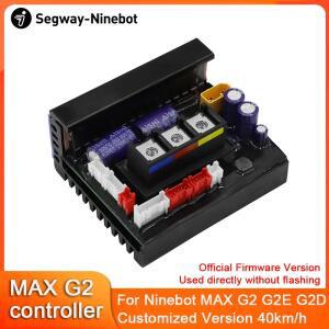 Ninebot MAX G2 G2E G2D 전기 스쿠터 출시 속도 제한 버전 35km/h 컨트롤러 부품 용 컨트롤러 맞춤형 40 km